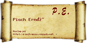 Pisch Ernő névjegykártya